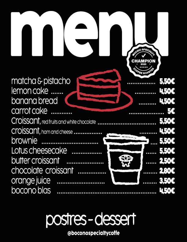 Carta de postres de Boconó con precios: tartas de matcha y pistacho, de limón, de zanahoria y cheesecake de Lotus, banana bread, brownie, croissants y zumo de naranja